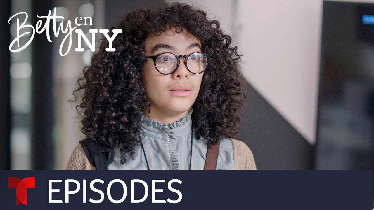 Betty en NY | Episode 2 | Telemundo English