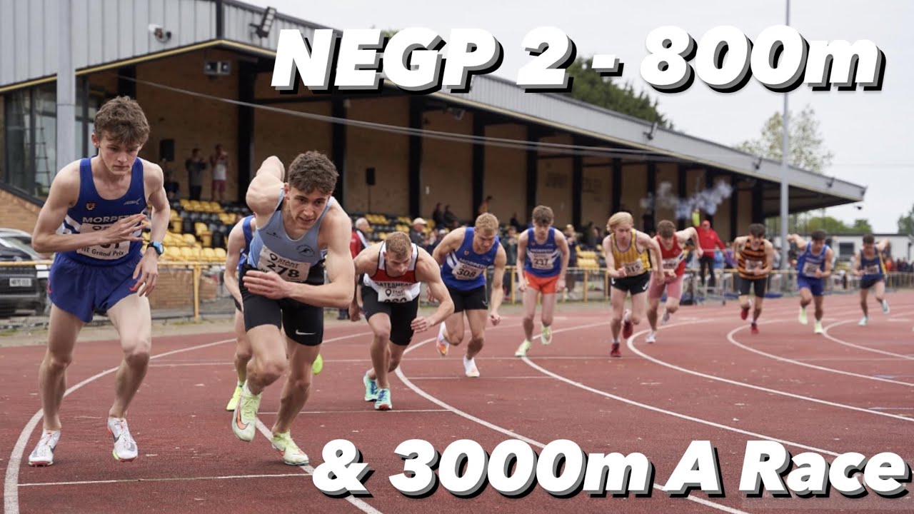 NEGP 2 | JIMMY HEDLEY CUP 800m & 3000m A RACE