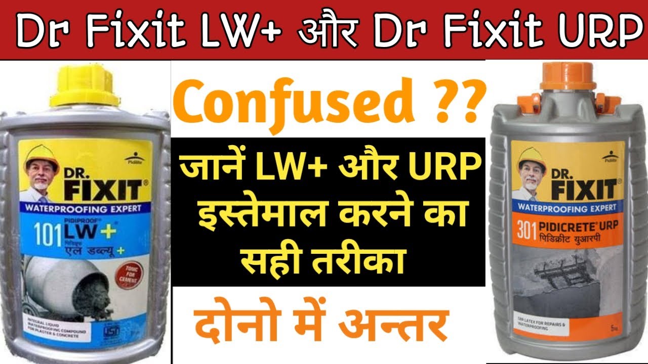 Dr. Fixit Waterproofing. How to Use. Dr. Fixit LW+ vs URP. Difference Between the Two.
