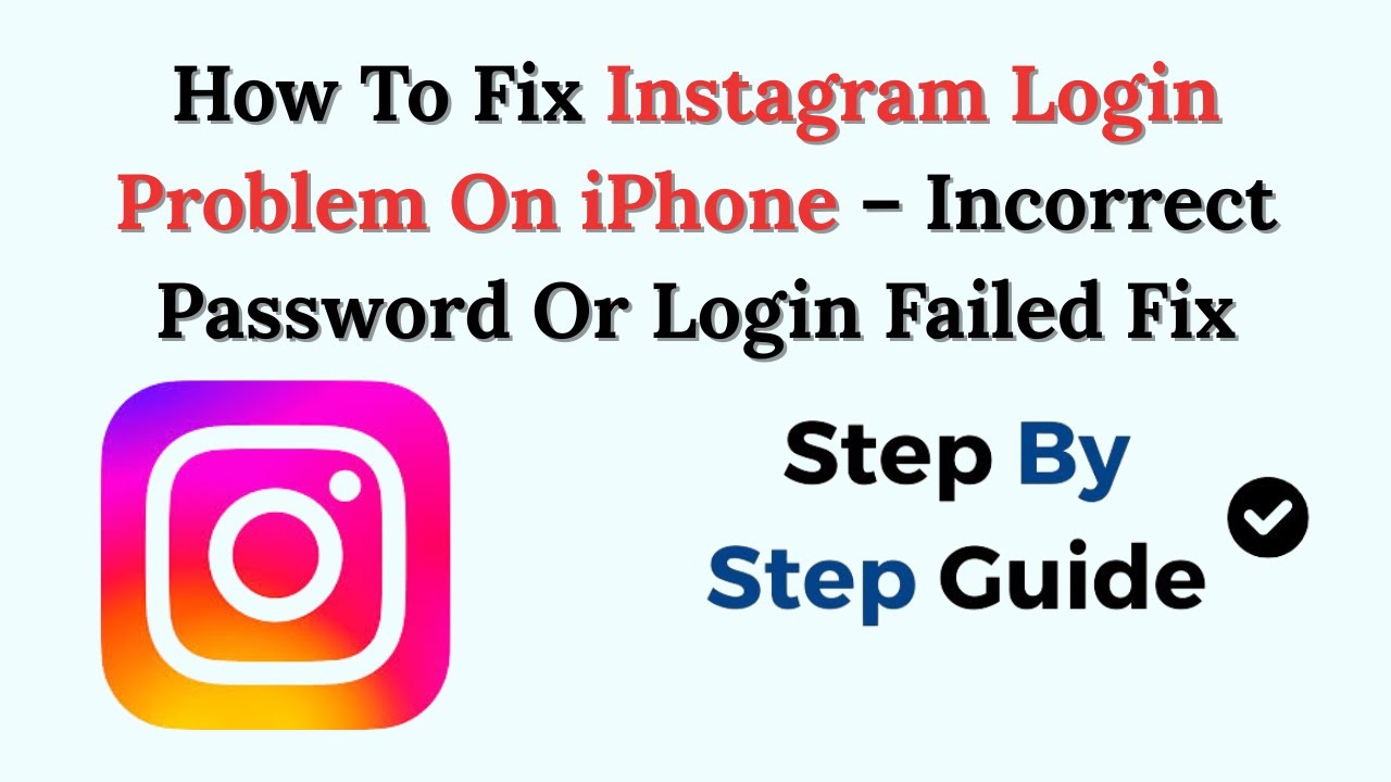How To Fix Instagram Login Problem On iPhone – Incorrect Password Or Login Failed Fix