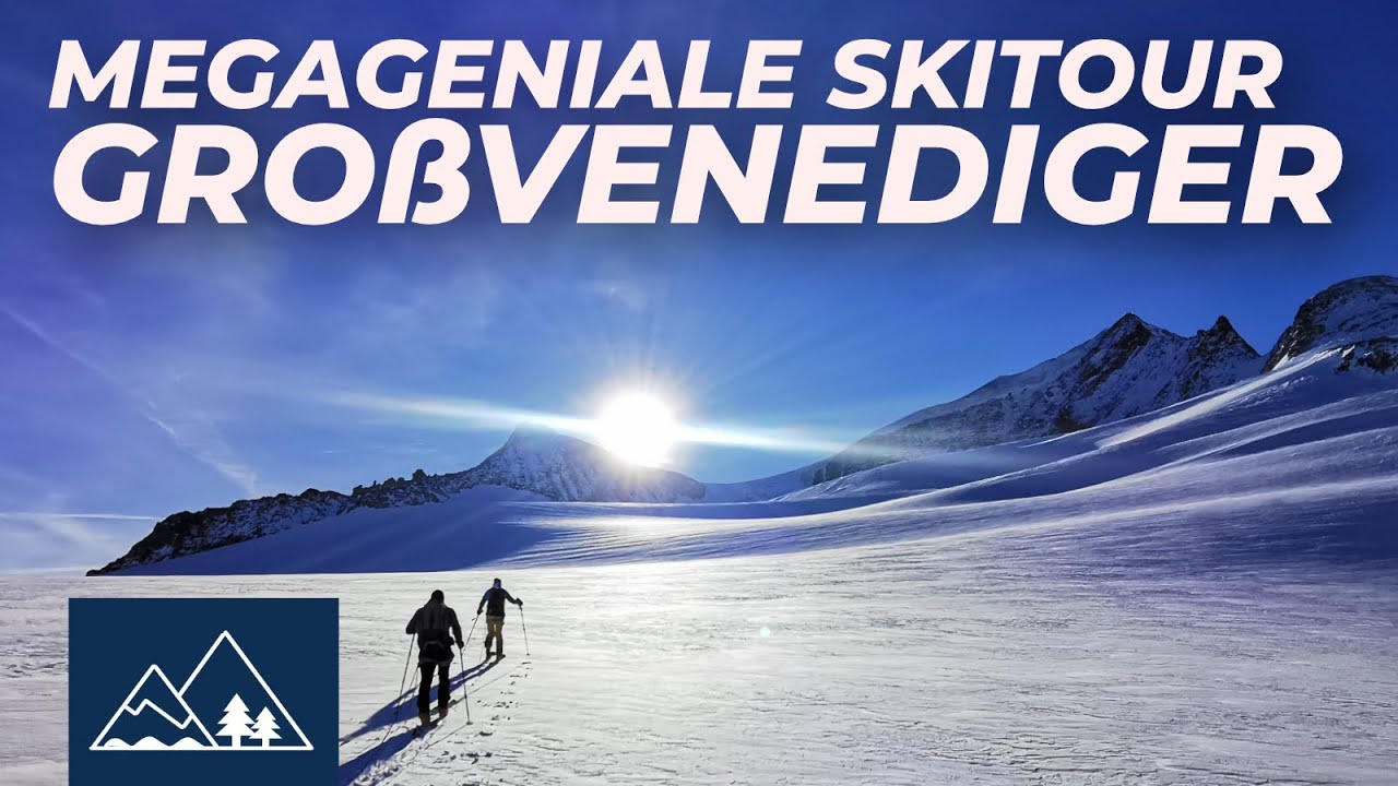 GROßVENEDIGER | Eine der geilsten Skiabfahrten der Alpen | mit @AlpineMomente #skitour