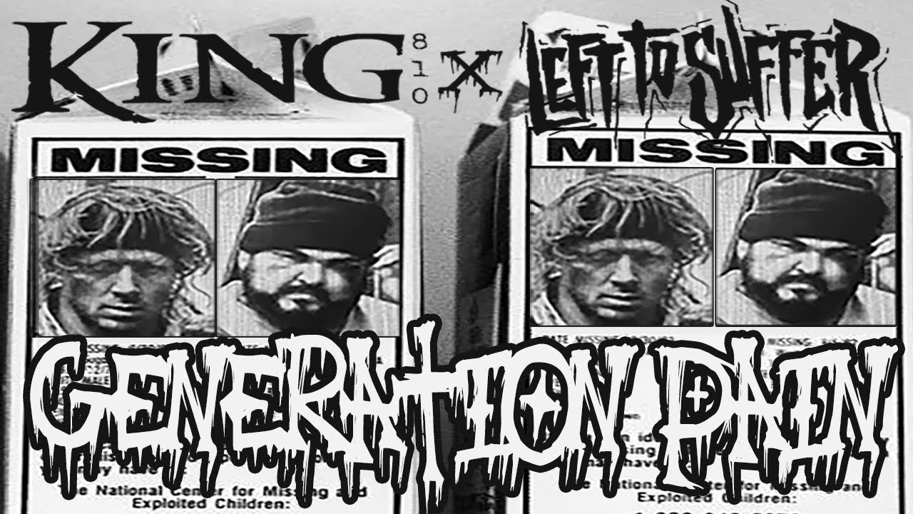 KING 810 - Generation Pain (w/ Left to Suffer Taylor Barber) Official Music Video