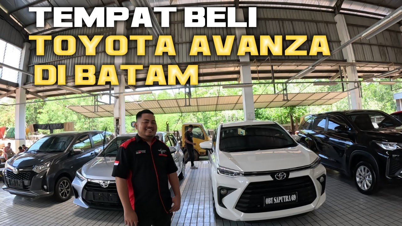 TEMPAT BELI MOBIL AVANZA TOYOTA DI BATAM YG MURAH DAN CEPAT PROSESNYA