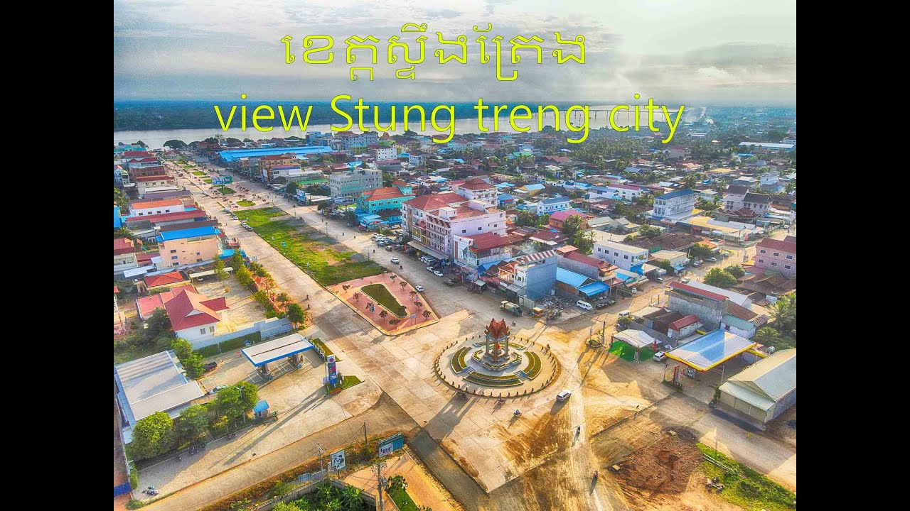view Stung treng city