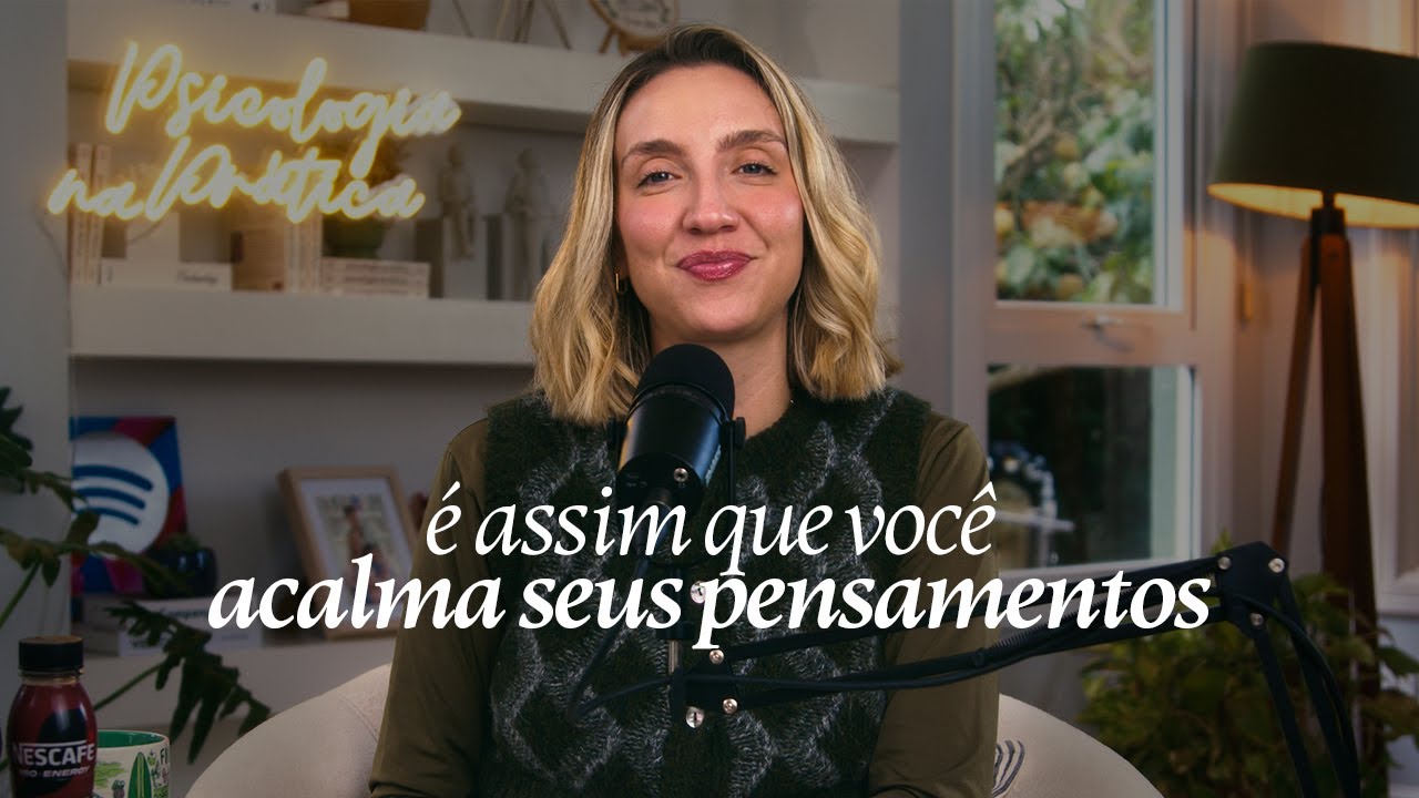 Ouça se você pensa demais sobre tudo