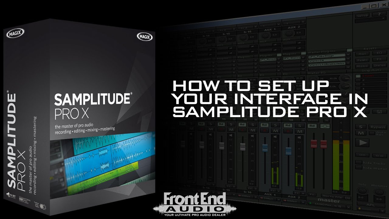 Magix Samplitude Pro X Interface Set Up