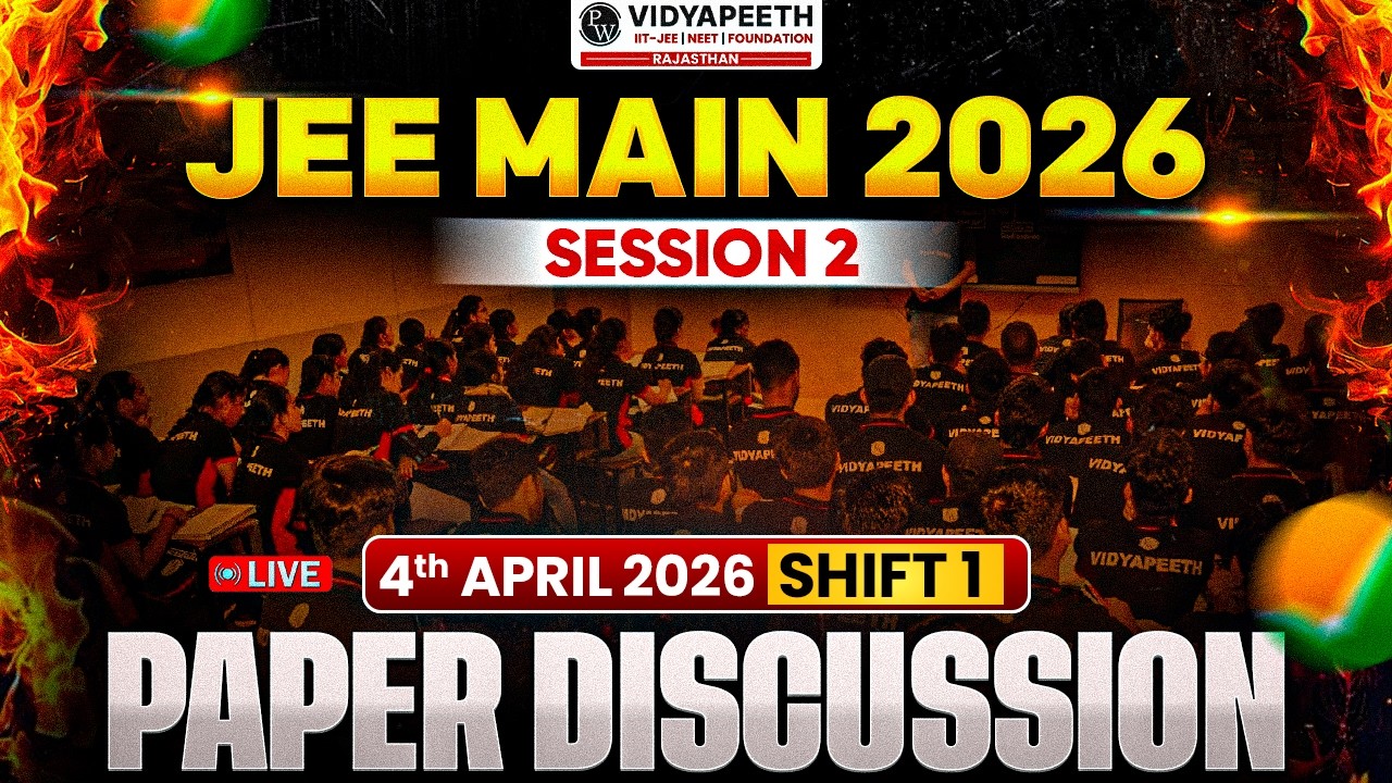 JEE Main 2026 Attempt - 2 LIVE Paper Discussion✍️ | Shift 1 -  4th April 2026✌️