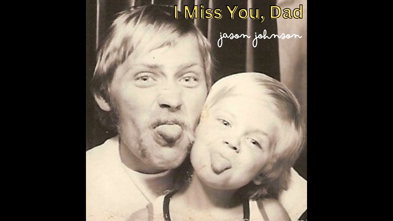 I Miss You, Dad (with lyrics)