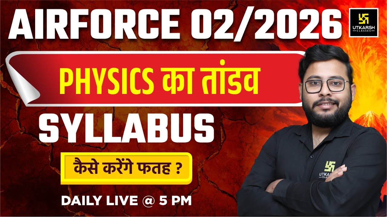 Airforce Syllabus 2025 | Airforce Physics Syllabus | Utkarsh Defence Academy | Vivek Sir