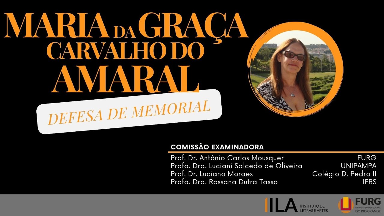 Defesa de Memorial Acadêmico - Profa. Dra. Maria da Graça Carvalho do Amaral