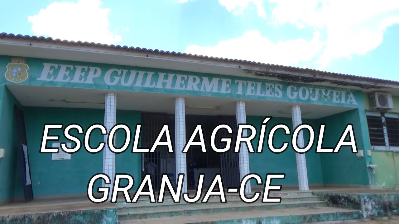 EEEP GUILHERME TELES GOUVEIA DE GRANJA CE