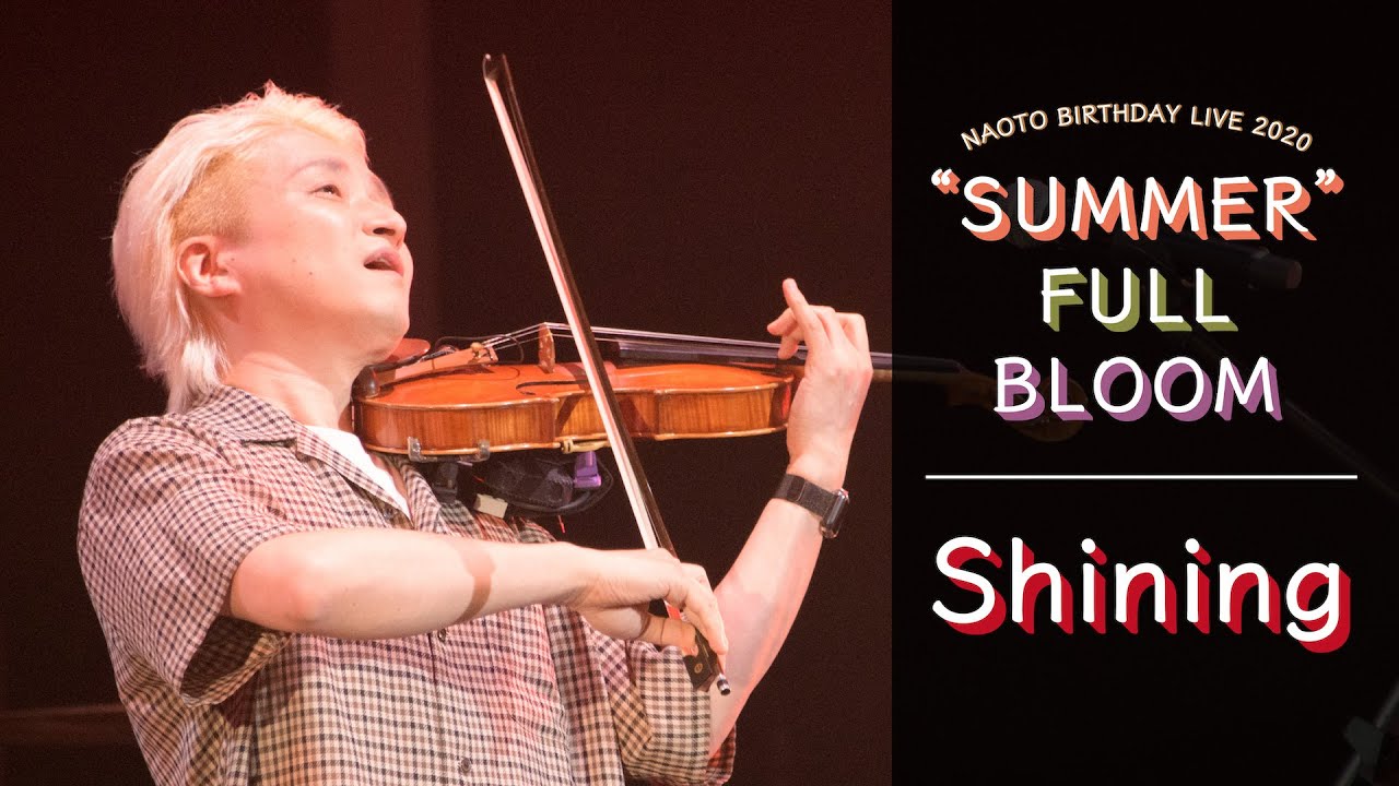 NAOTO - Shining（NAOTO BIRTHDAY LIVE 2020 