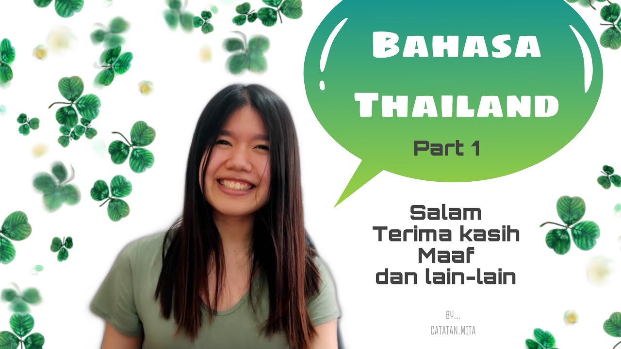 Belajar Bahasa Thailand 101 [Part 1] | 5 Kosakata Paling Dasar !! | CatatanMita