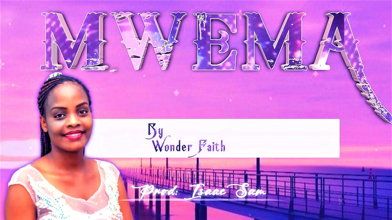 MWEMA - Wonder Faith  [OFFICIAL AUDIO]