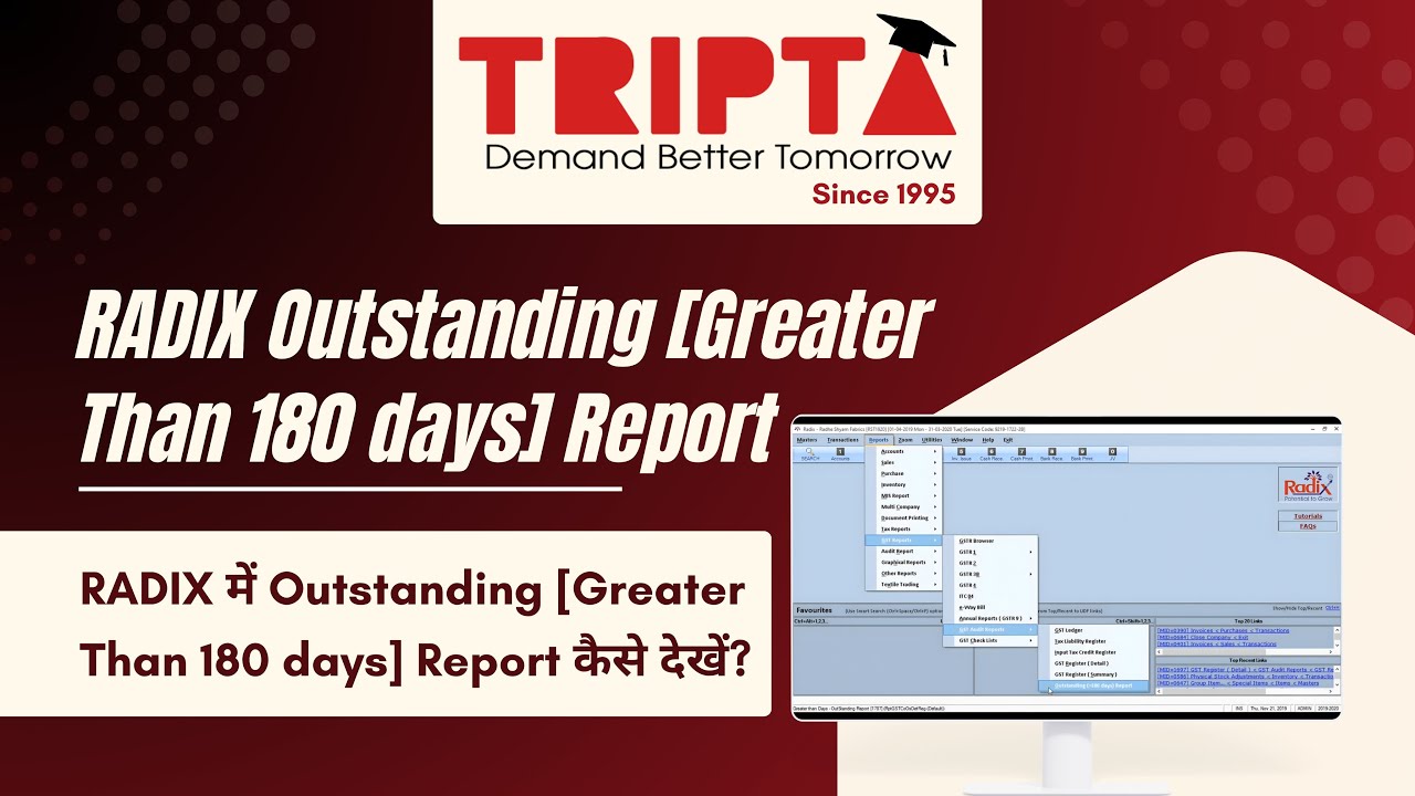 RADIX Outstanding [Greater Than 180 days] Report