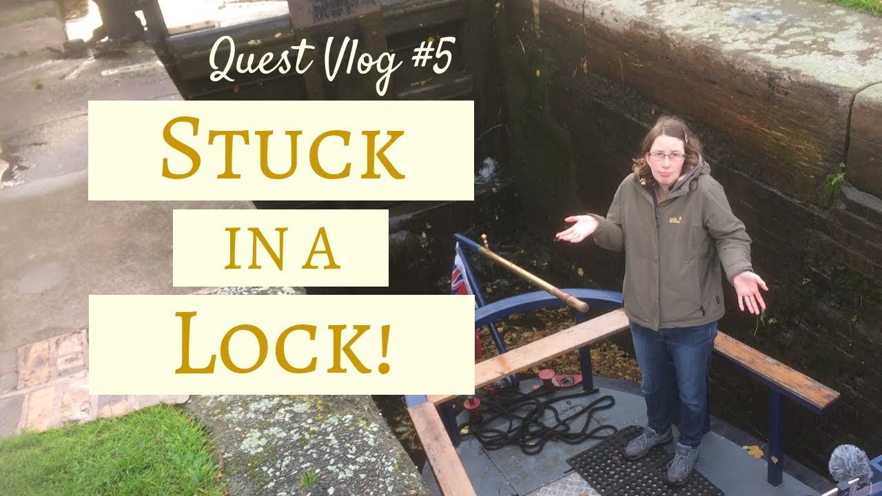 We Got Stuck In A Lock! | Quest Vlog #5
