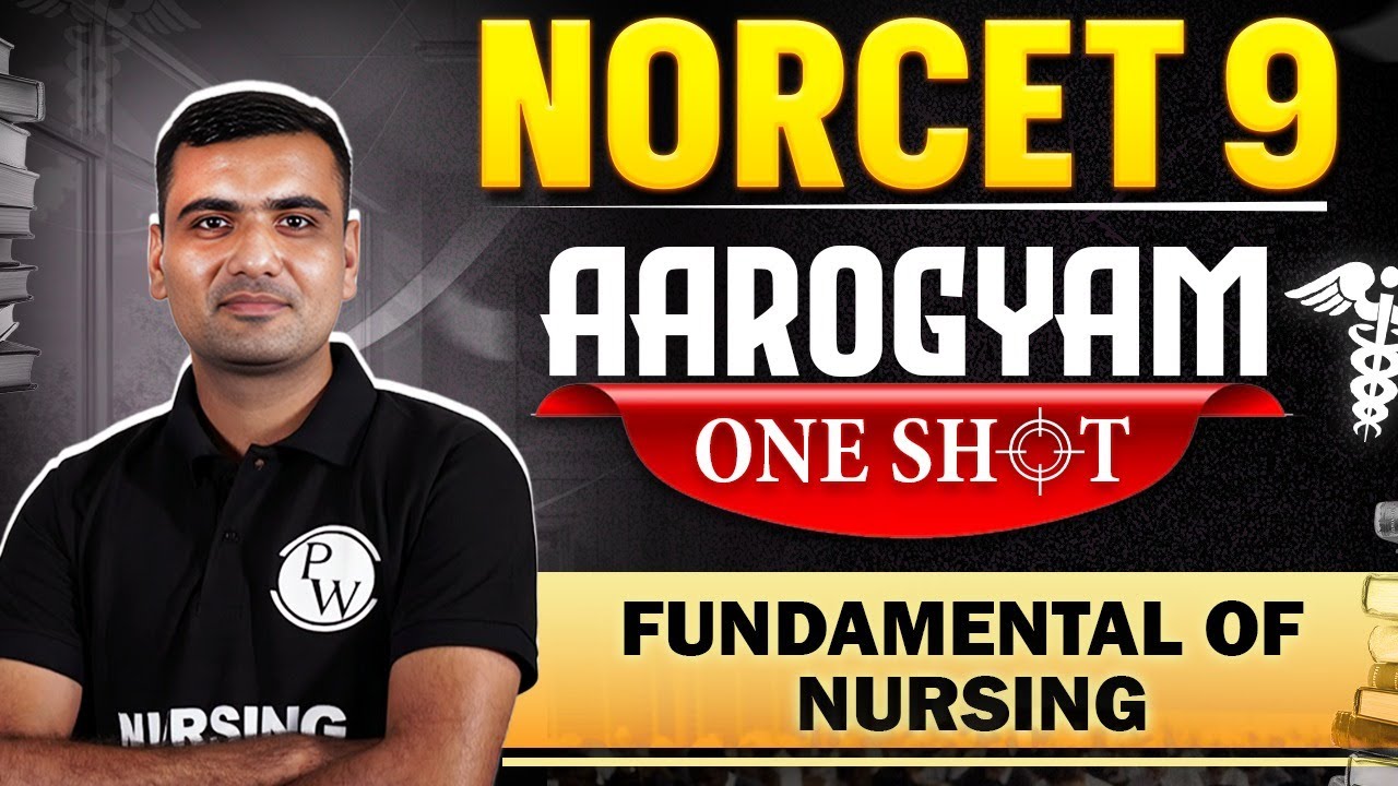 AIIMS NORCET 9 | Fundamental Of Nursing  | ONE SHOT AAROGYAM Series | NORCET 9 Preparation #norcet
