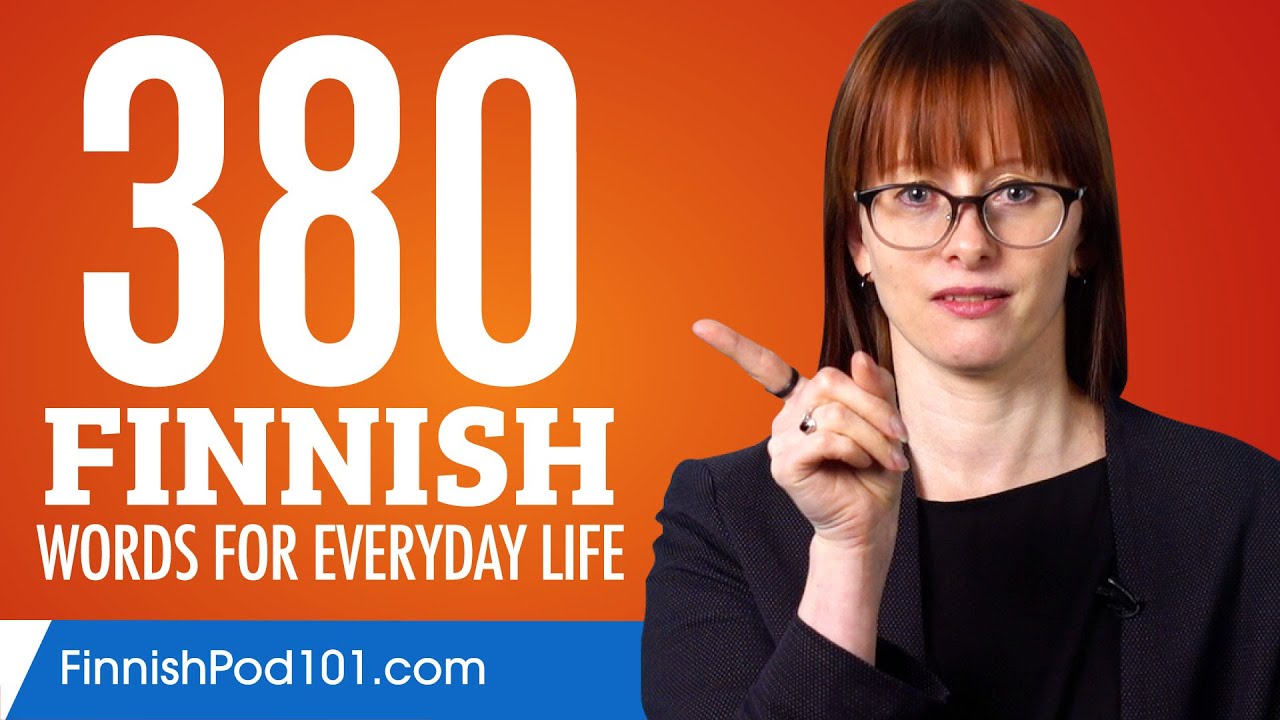 380 Finnish Words for Everyday Life - Basic Vocabulary #19