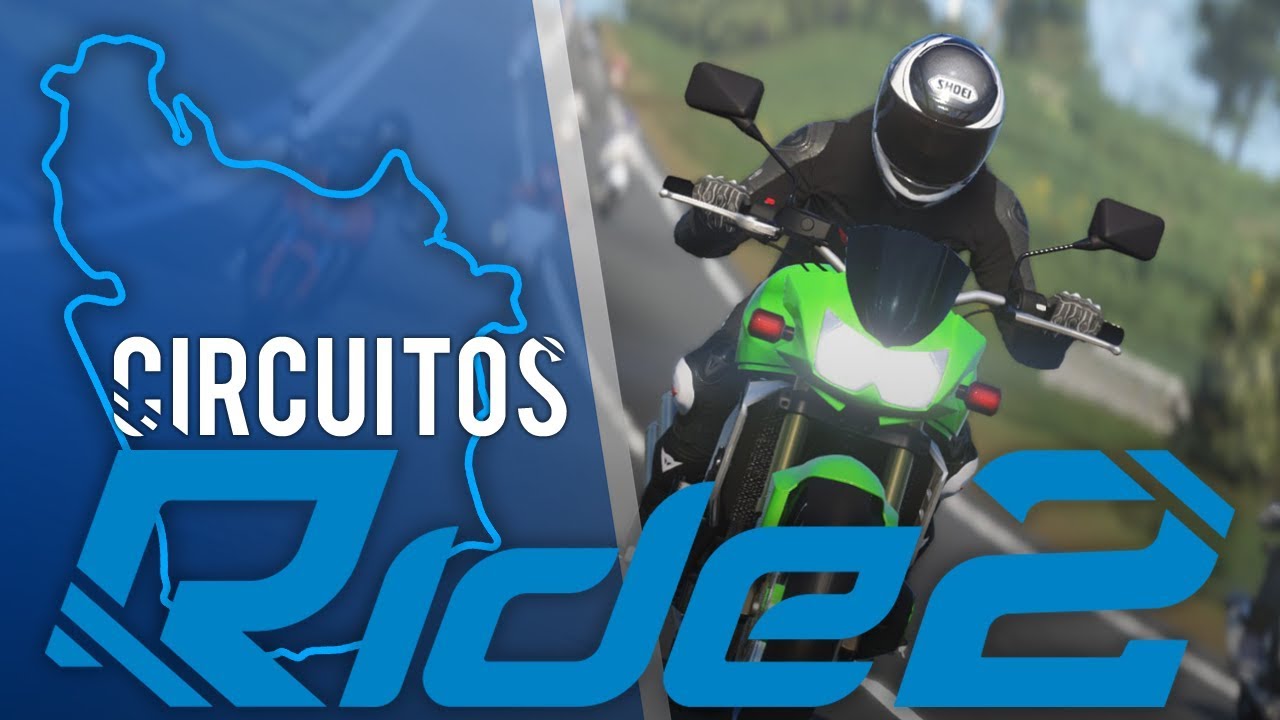 TODOS LOS CIRCUITOS [RIDE 2]