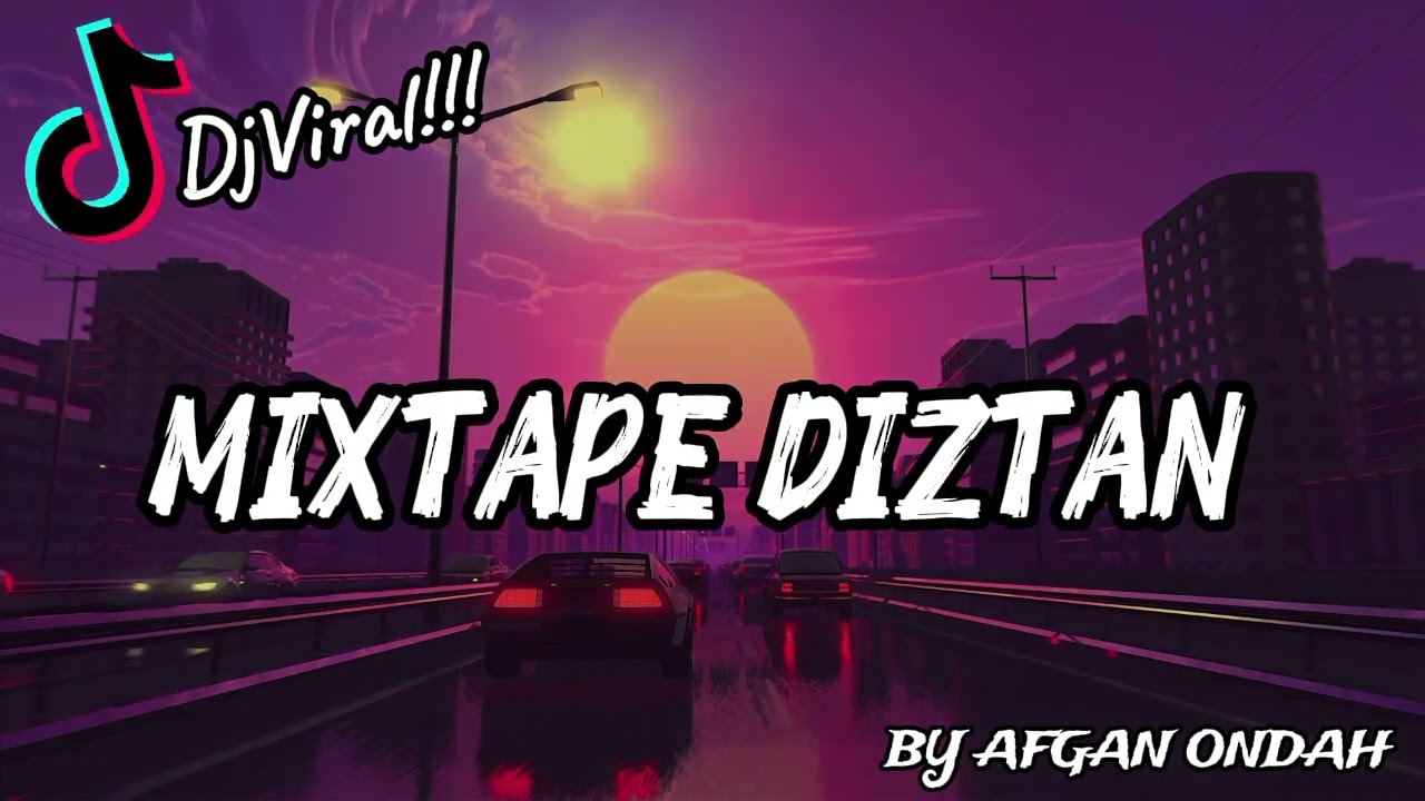 MIXTAPE DIZTAN NEW 2026 - ( ByAfganOndah ) !!! 