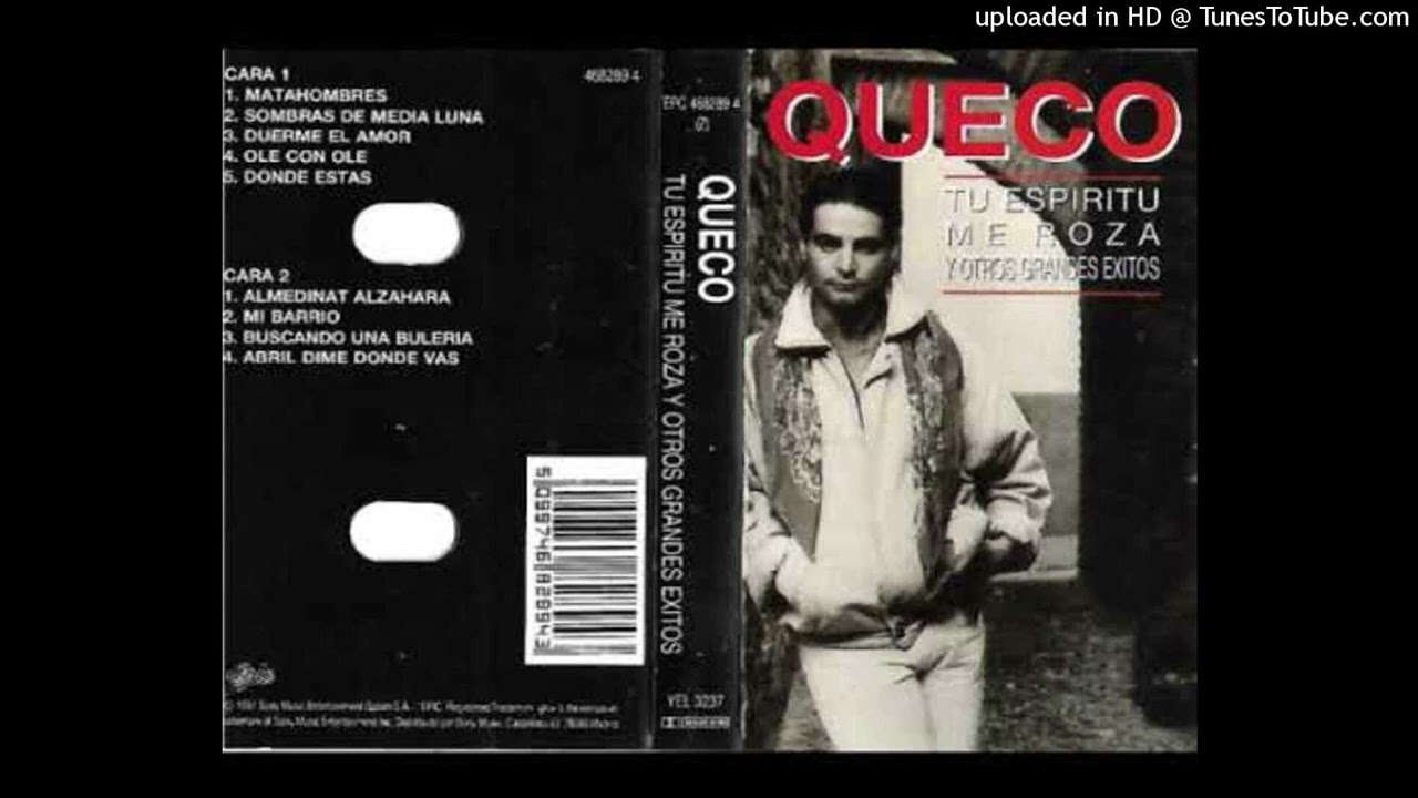 Queco - MI BARRIO ( Tu Espiritu me Roza ) ( Año 1989 )