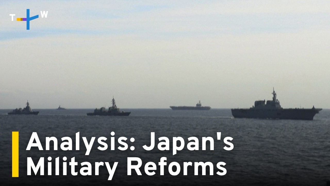 Analysis: Reforms to Japan's Armed Forces Signal Strategic Shift｜TaiwanPlus News