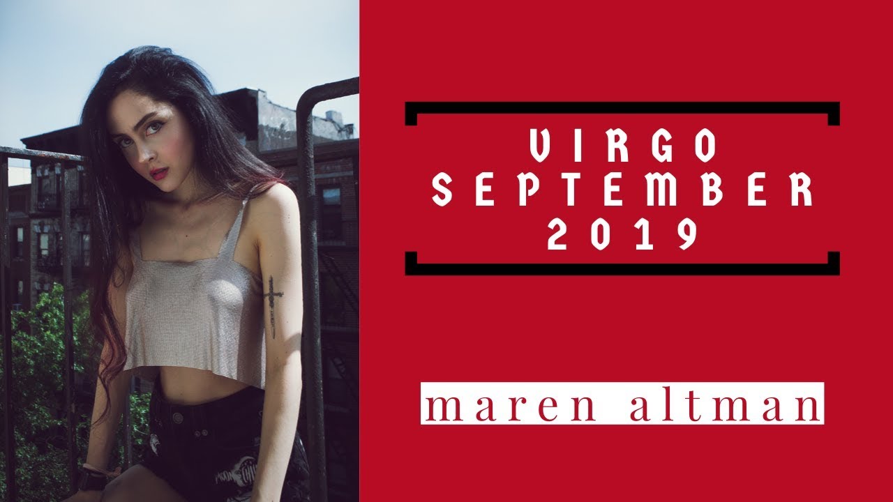 ♍︎ VIRGO SEPTEMBER 2019: SPOTLIGHT ON YOUR SELF-DEVELOPMENT ♍︎