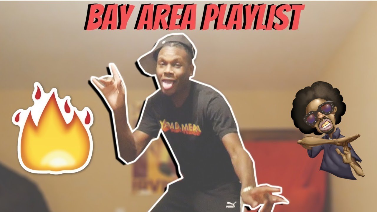 BAY AREA PLAYLIST 🤑🤟🏾