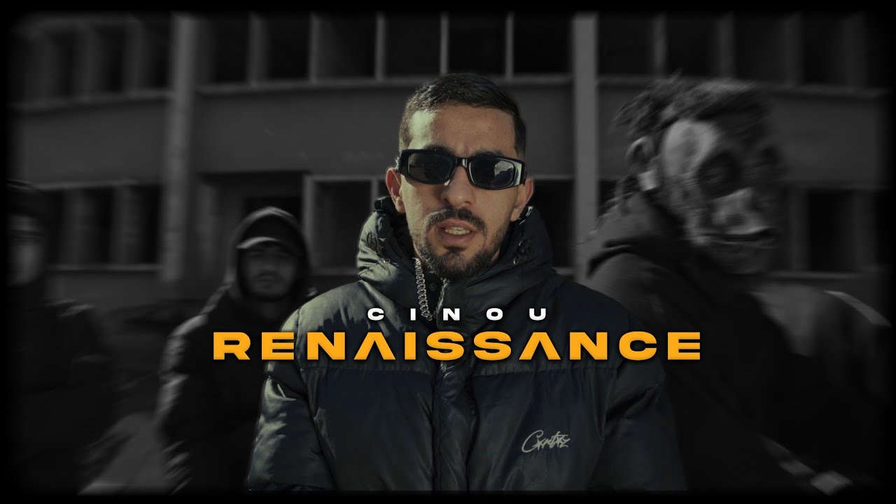 Cinou - Renaissance (Clip officiel) 
