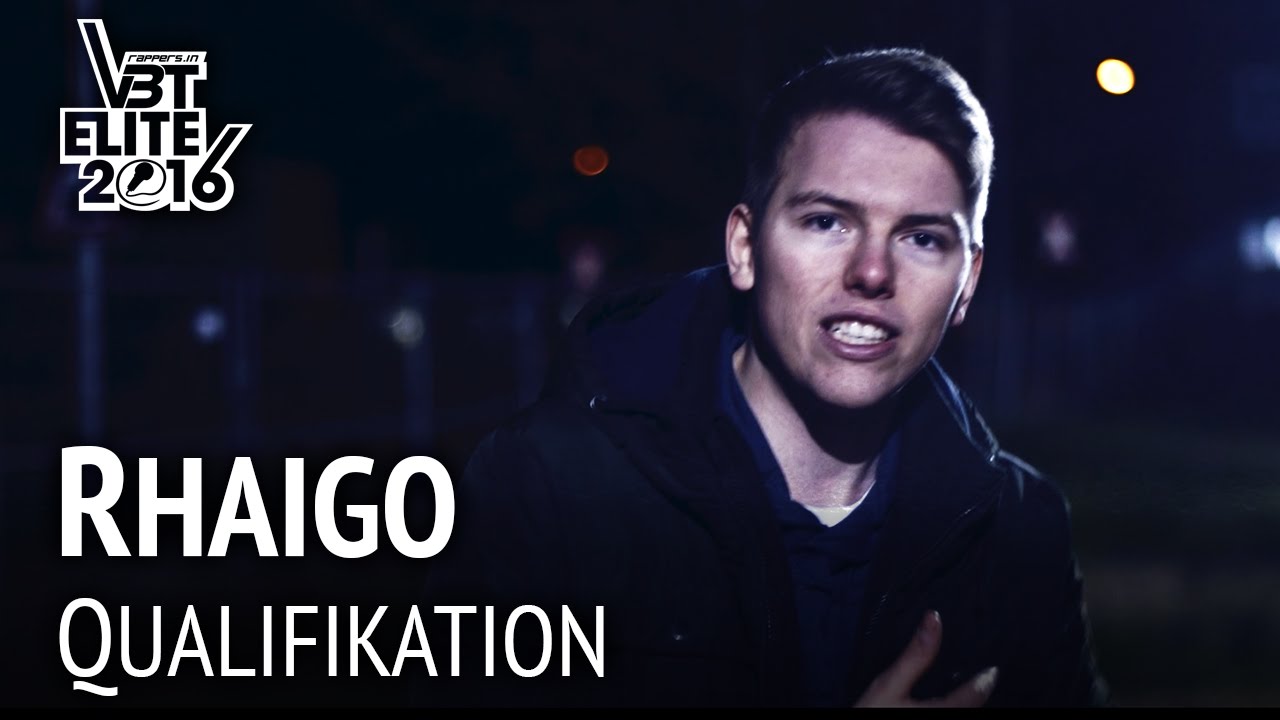 Rhaigo | VBT Elite Qualifikation
