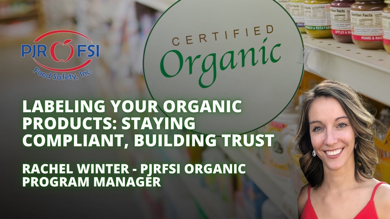 Labeling Your Organic Products: Staying Compliant, Building Trust