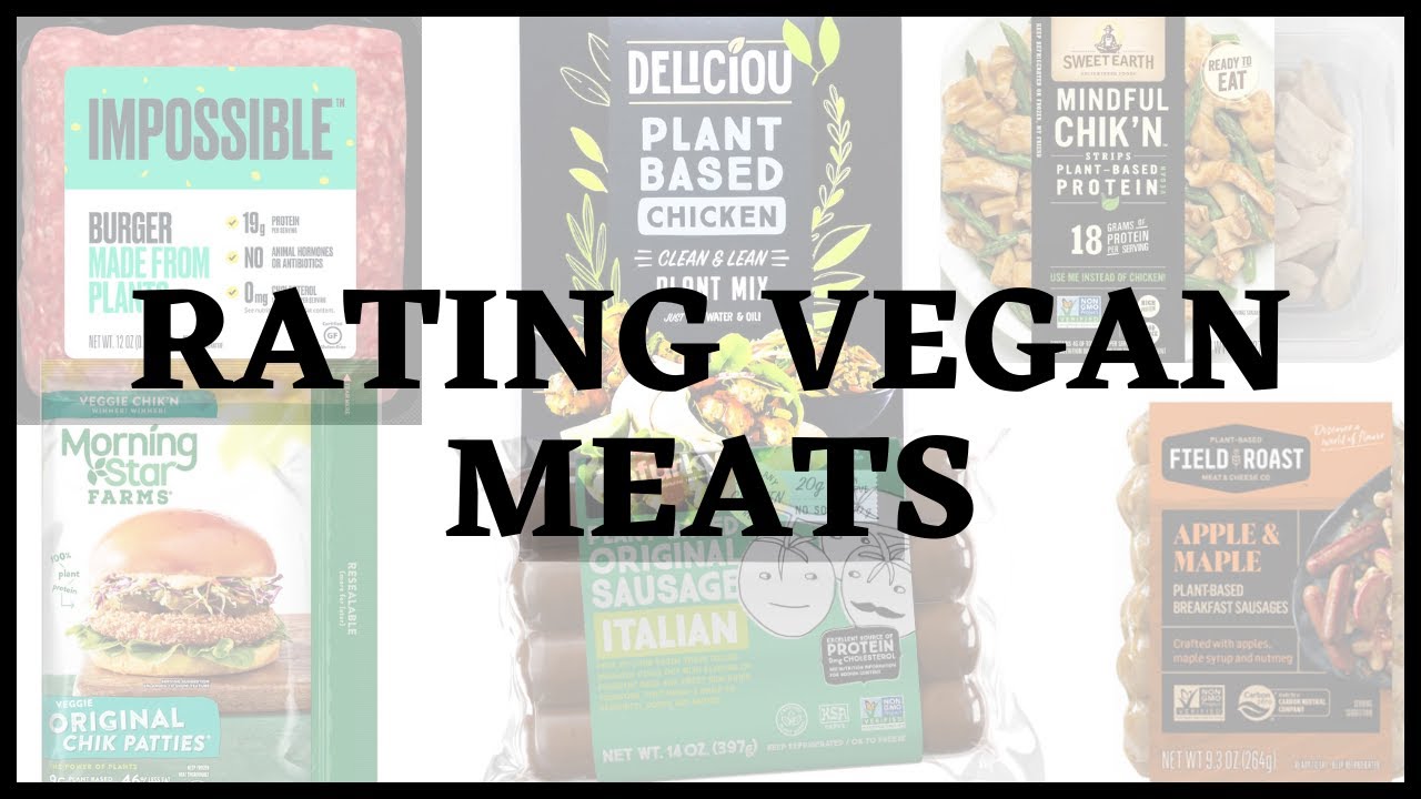 RATING VEGAN MEATS | Katie Makes It Vegan