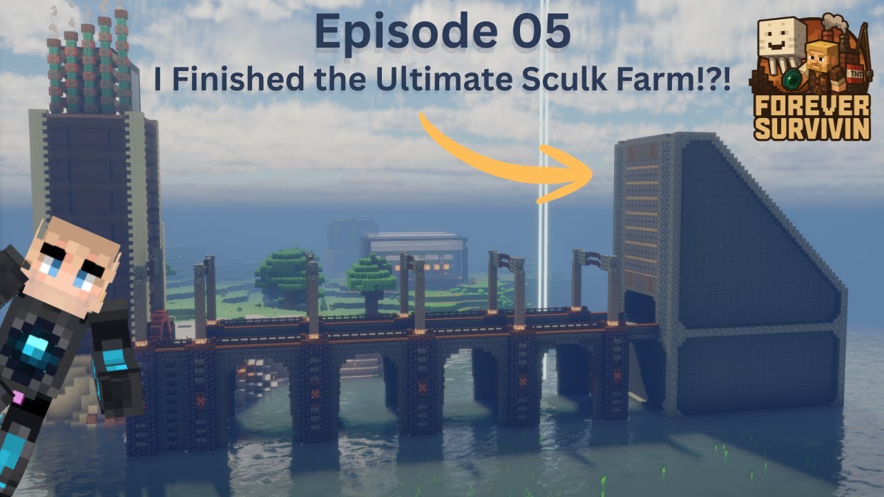 I Finished the Ultimate Sculk Farm! Forever Survivin - Ep 05