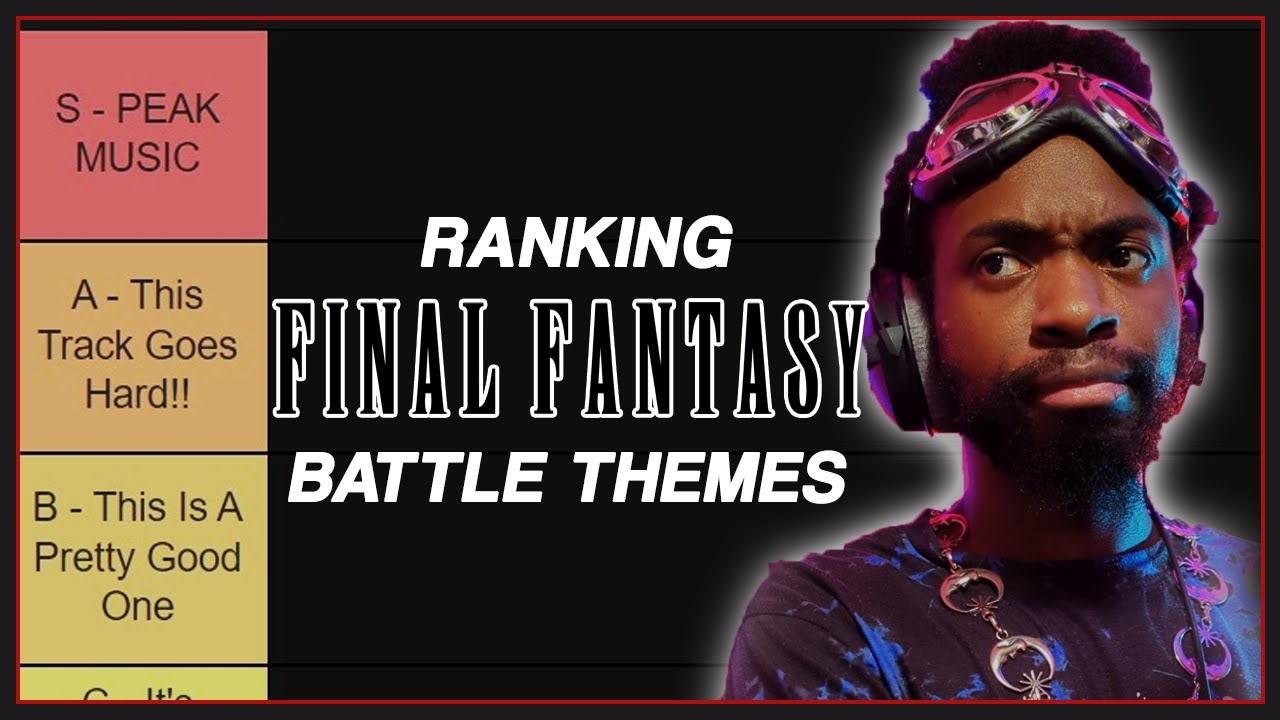 Ranking Every Final Fantasy Battle Theme | TIERLIST