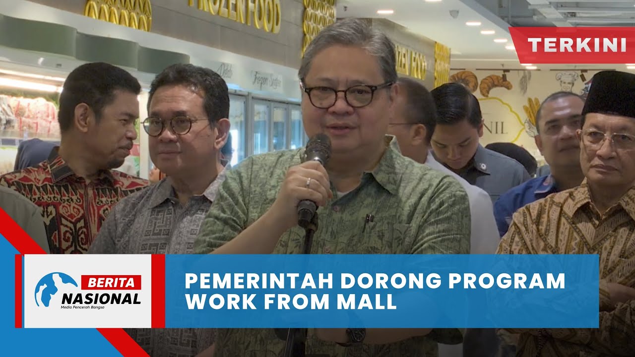 Berita Nasional Terkini | Pemerintah Dorong Program Work From Mall