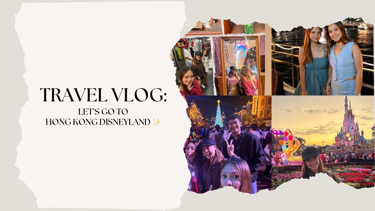 travel vlog: let’s go to Hong Kong Disneyland ✨