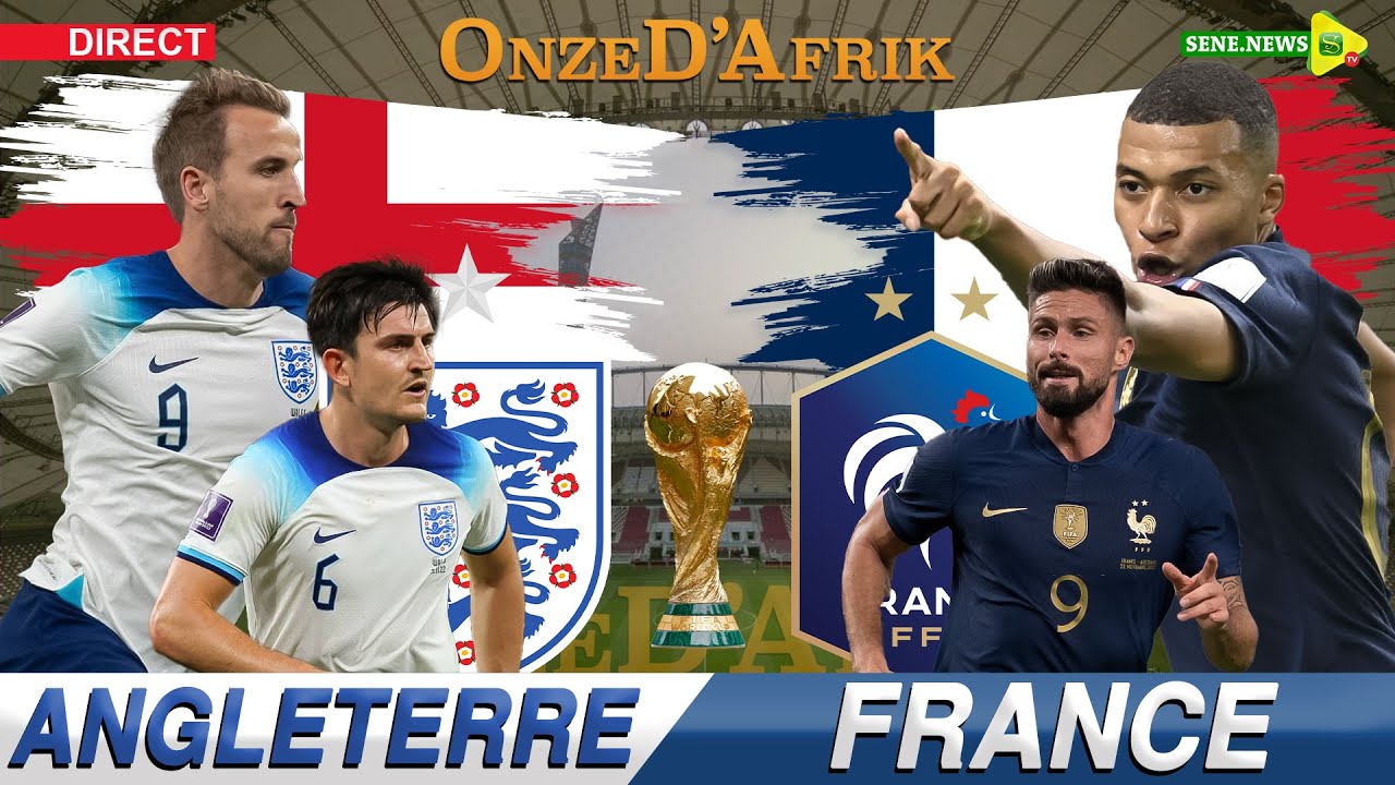 MONDIAL 2022 : ANGLETERRE 🏴󠁧󠁢󠁥󠁮󠁧󠁿 vs FRANCE 🇫🇷 EN DIRECT / MBAPP&Eacute; VS KYLE WALKER