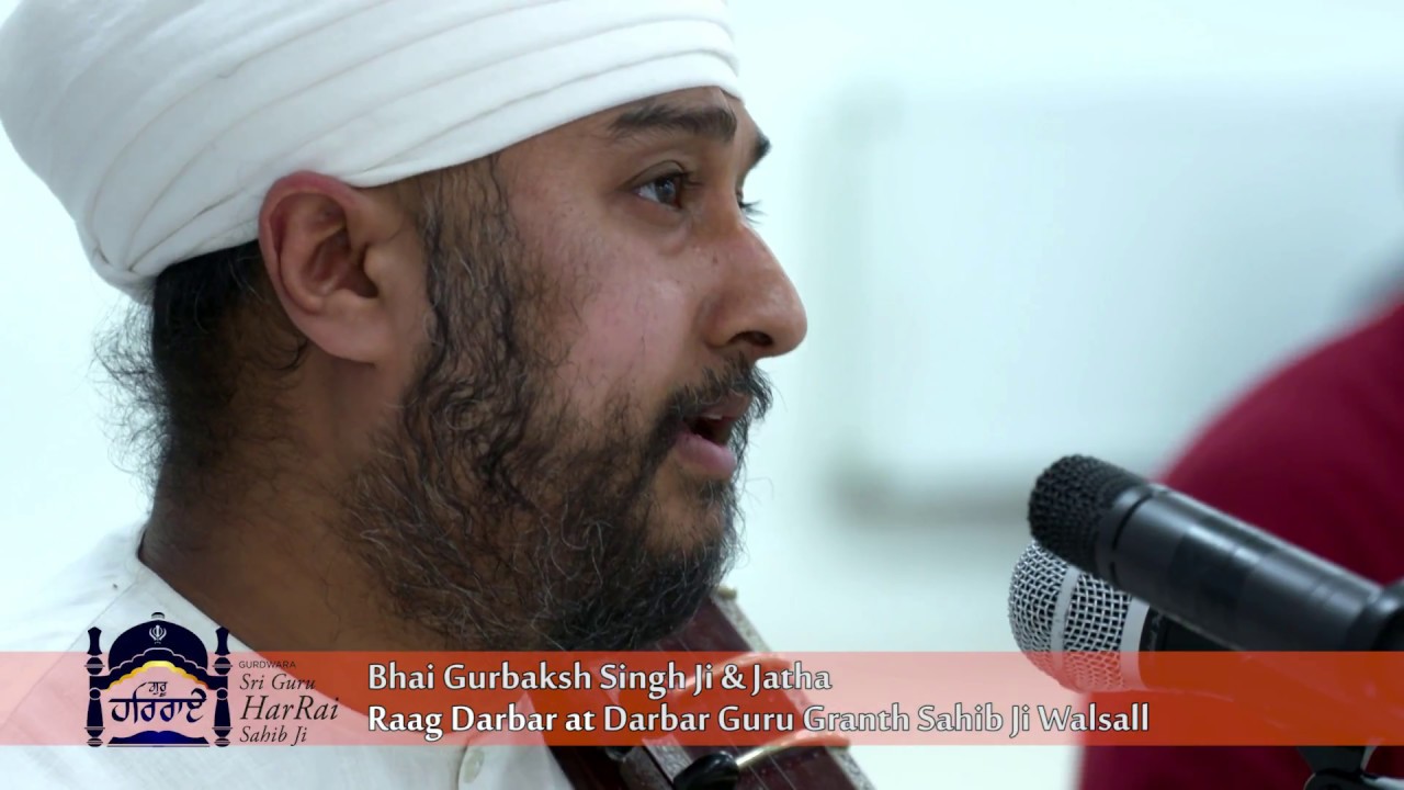 Raag Darbar | Darbar Guru Granth Sahib Ji Walsall | Bhai Gurbaksh Singh ji and Jatha