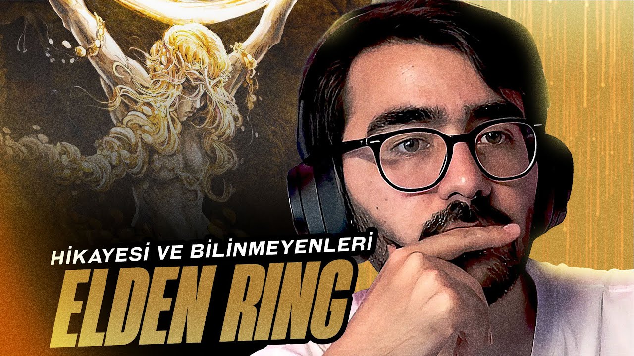 Videoyun - Elden Ring'in Hikayesinin Bilinmeyeleri Videolarını İzliyor ve Yorumluyor