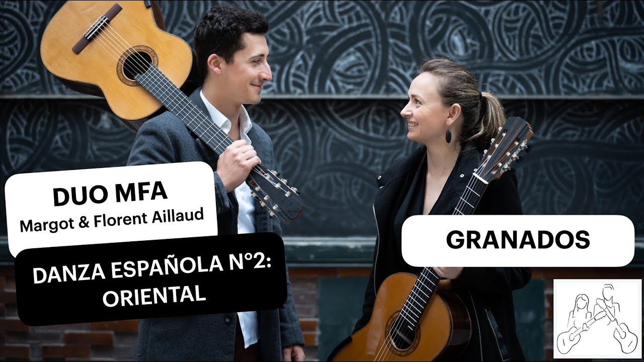 Duo MFA | Enrique Granados, Oriental (Danzas españolas)