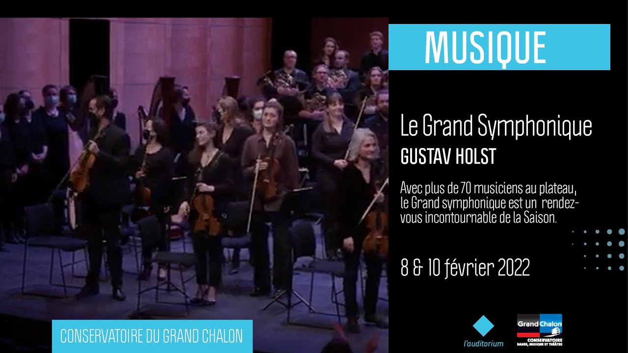 Le Grand  symphonique - Conservatoire du Grand Chalon - Gustav Holst