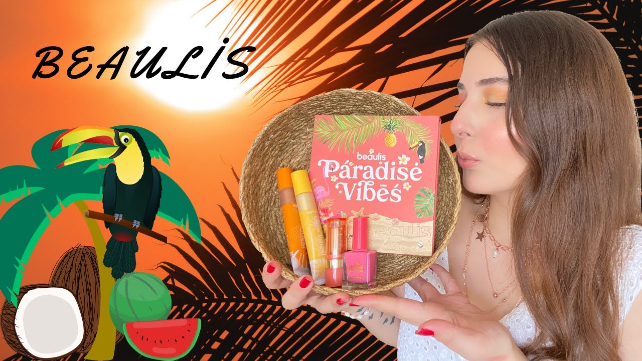 BEAULİS YENİ KOLEKSİYON | Beaulis Tropical Paradise Koleksiyonunu İnceledim 🥥🍉🌴🦜