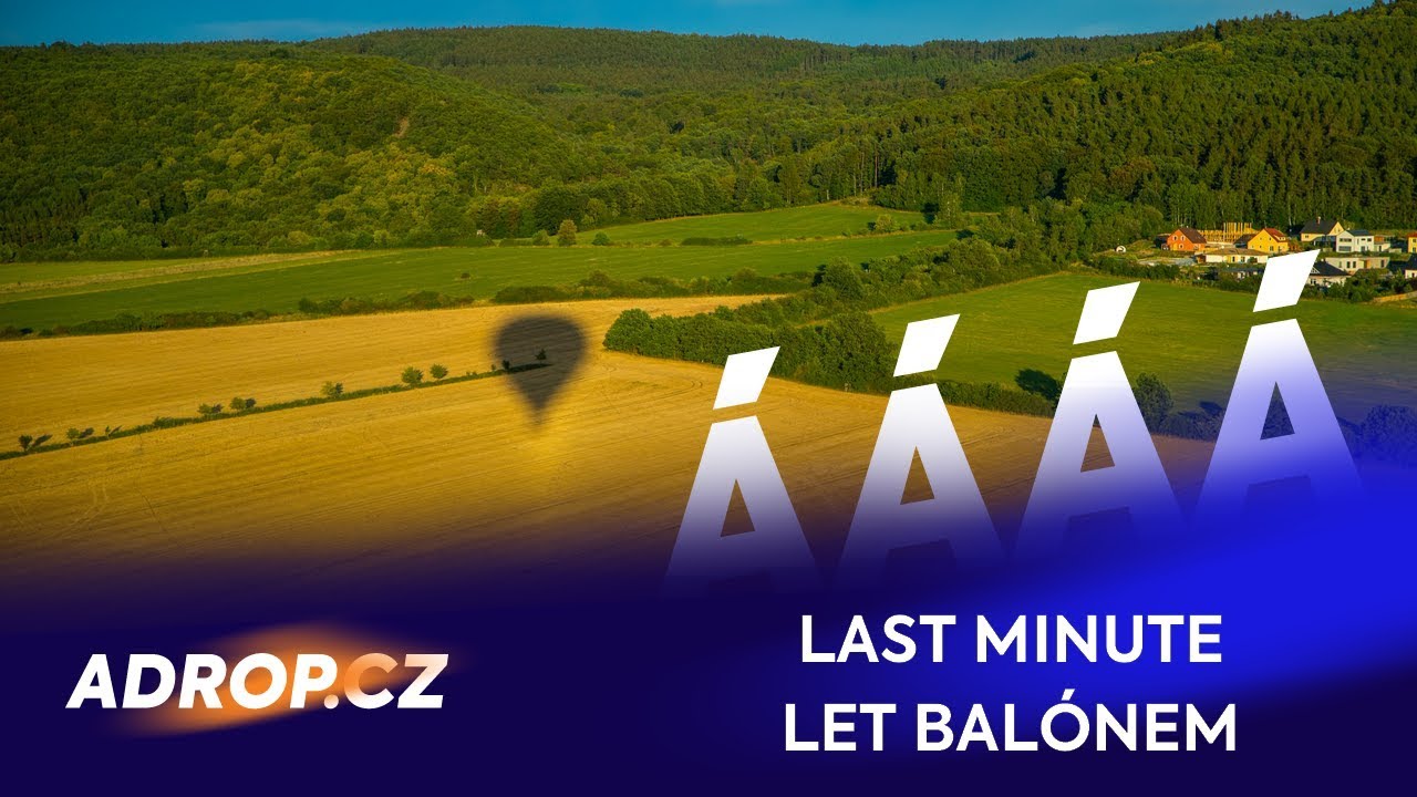 Last minute let bal&oacute;nem / Honza Mihule testuje let bal&oacute;nem pro Adrop.cz