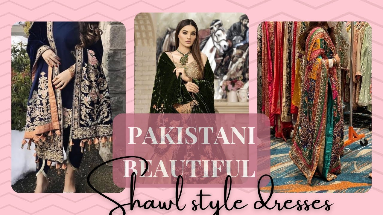 Beautiful Pakistani shawl style dresses,#shawls,#pakistanishawl,#pakistanibrands,#pakistaniwedding.