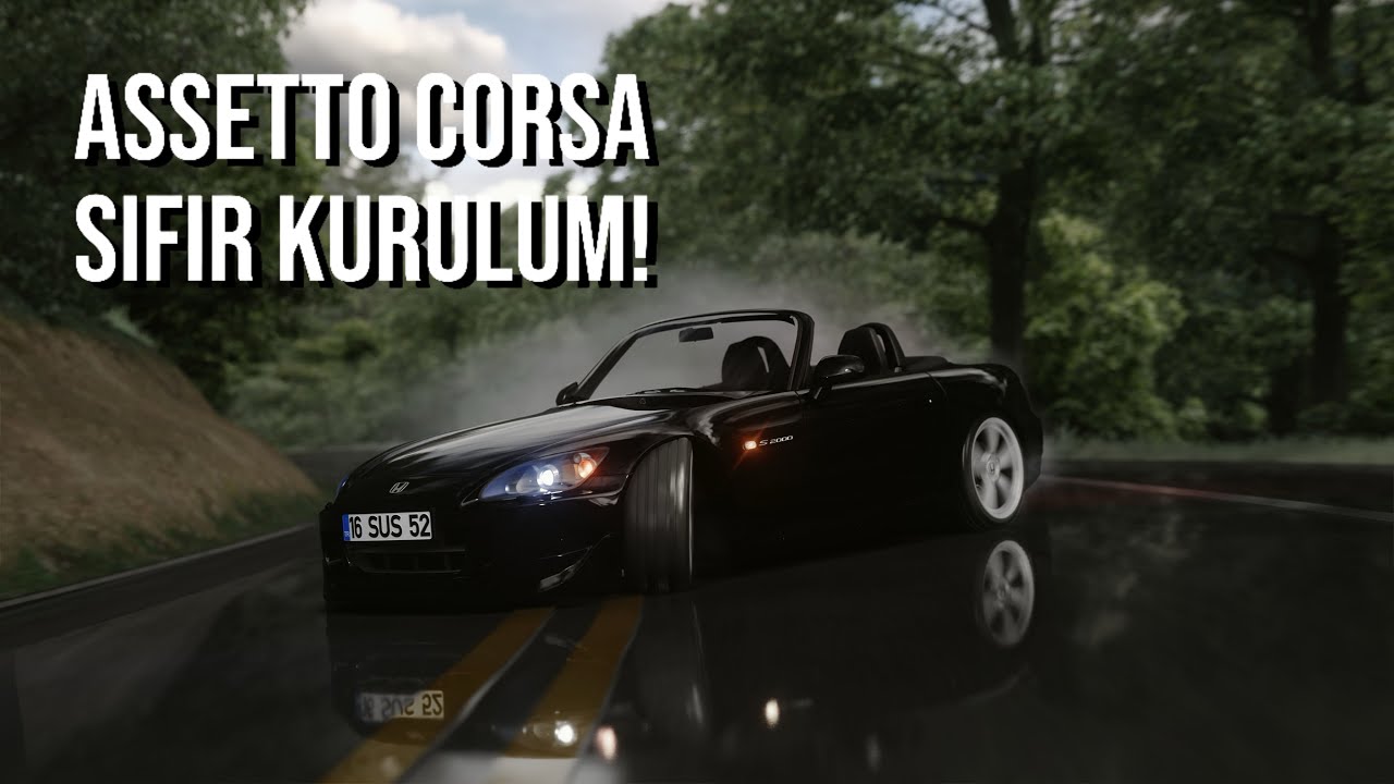Assetto Corsa Detaylı Sıfırdan Kurulum (NeckFX,Kamera Ayarı,Pure vb.)