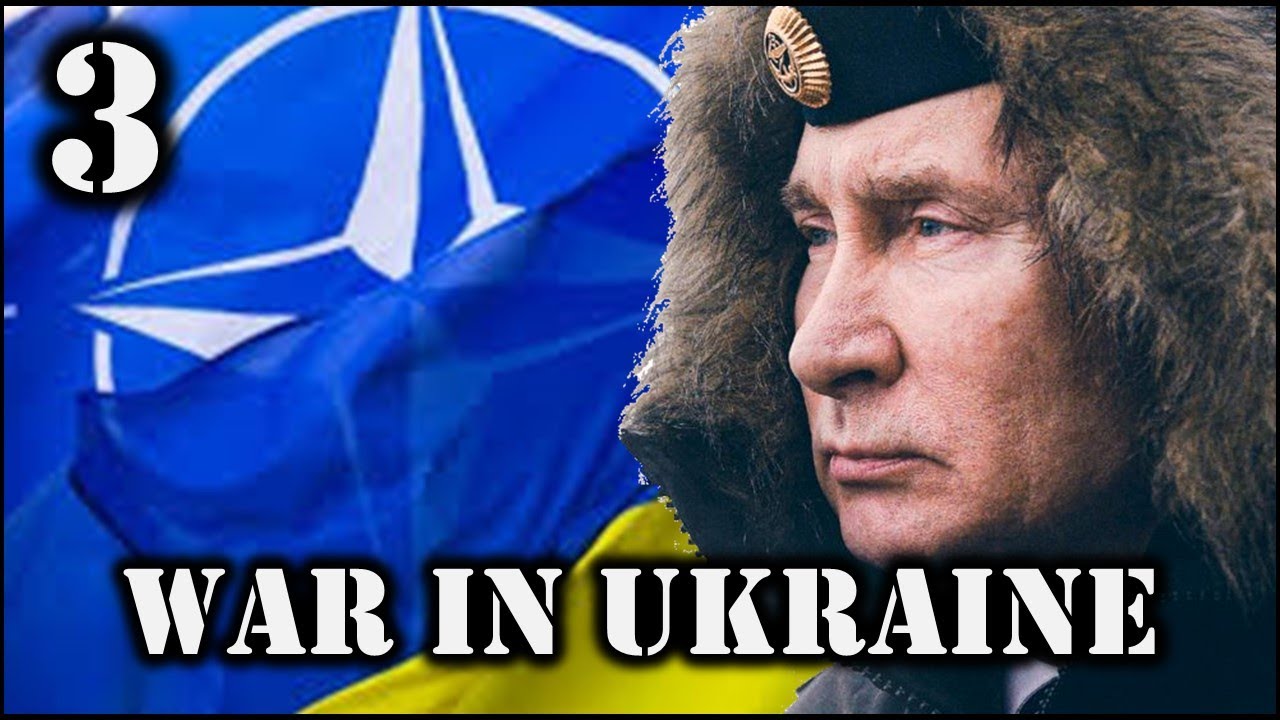 War in Ukraine  - NATO vs. Russia - CMO - 03