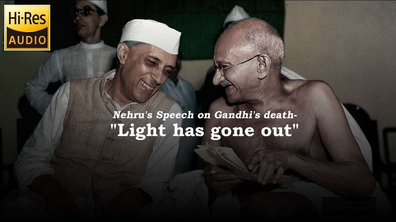 HD AUDIO | 2160k Video| Nehru's Speech on Gandhi's death | Light has gone out | Aditya Modi
