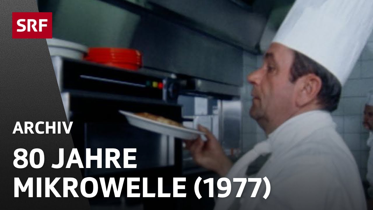 Die Mikrowelle: Revolution in der Küche? (1977) | SRF Archiv