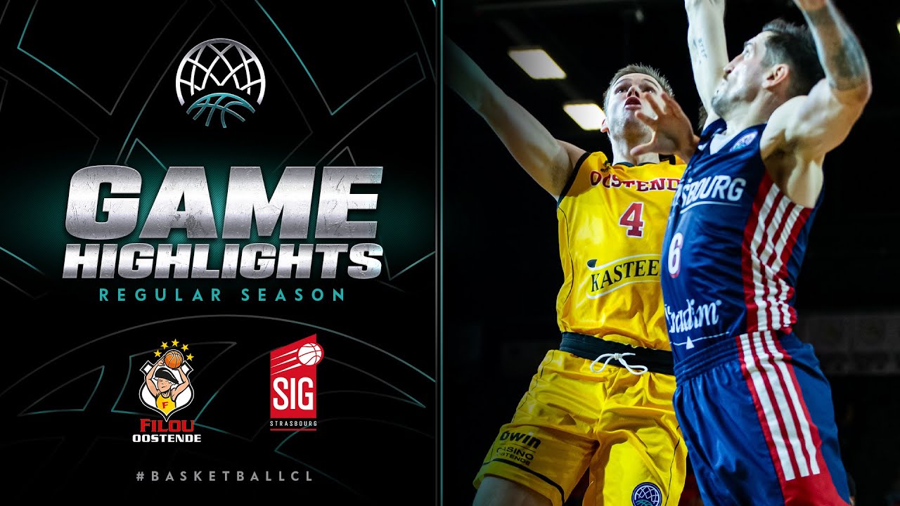 Filou Oostende v SIG Strasbourg | Gameday 5 | Highlights | #BasketballCL 2023-24