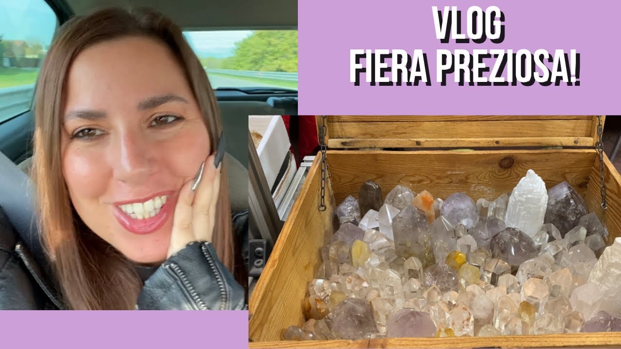 VLOG • FIERA PREZIOSA • Minerali Fossili Gioielli Con Pietre • IL MIO PARADISO